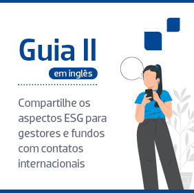 ESG: uma análise das regras da Anbima para fundos de investimento sustentável e seus gestores - M&A e private equity