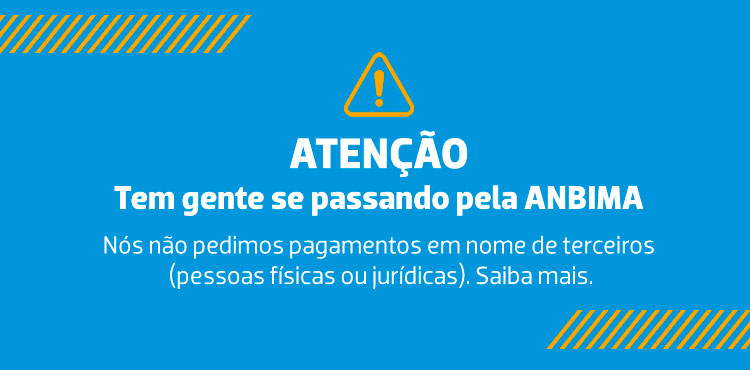 ATENÇÃO - Tem gente se passando pela ANBIMA