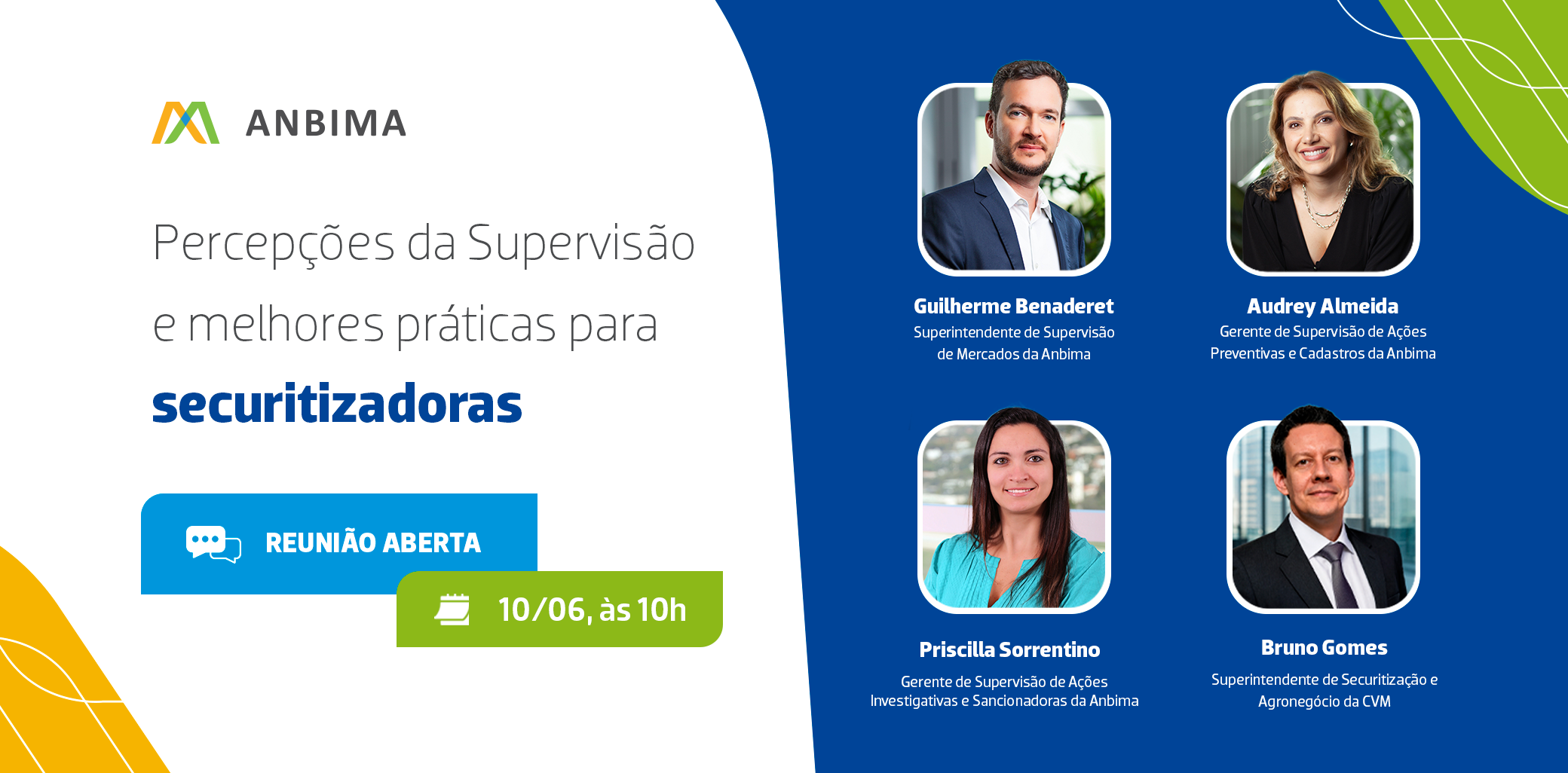 Reunião aberta "Percepções da Supervisão e melhores práticas para securitizadoras”